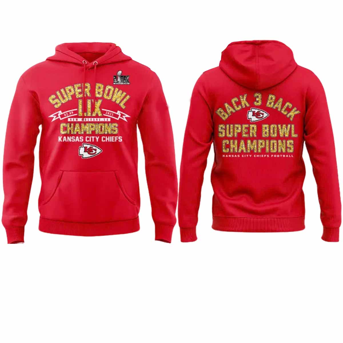 Chiefs Super Bowl LIX Back 3 Back Hoodie Chiefs Super Bowl LIX Back 3 Back Hoodie