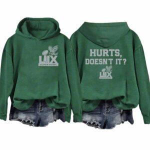 Eagles Jalen Hurts Doesn't It Super Bowl LIX Hoodie 1 Eagles Jalen Hurts Doesn't It Super Bowl LIX Hoodie