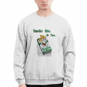 Eagles Smoke One Or Two Shirt