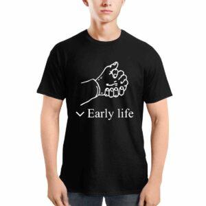 Early Life Hold Hand Shirt