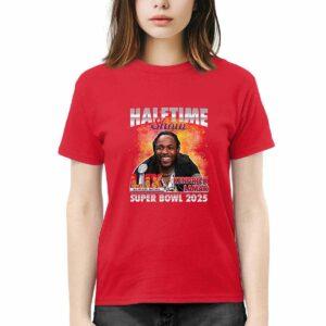 Funny Kendrick Lamar Super Bowl LIX Halftime Show 2025 Shirt