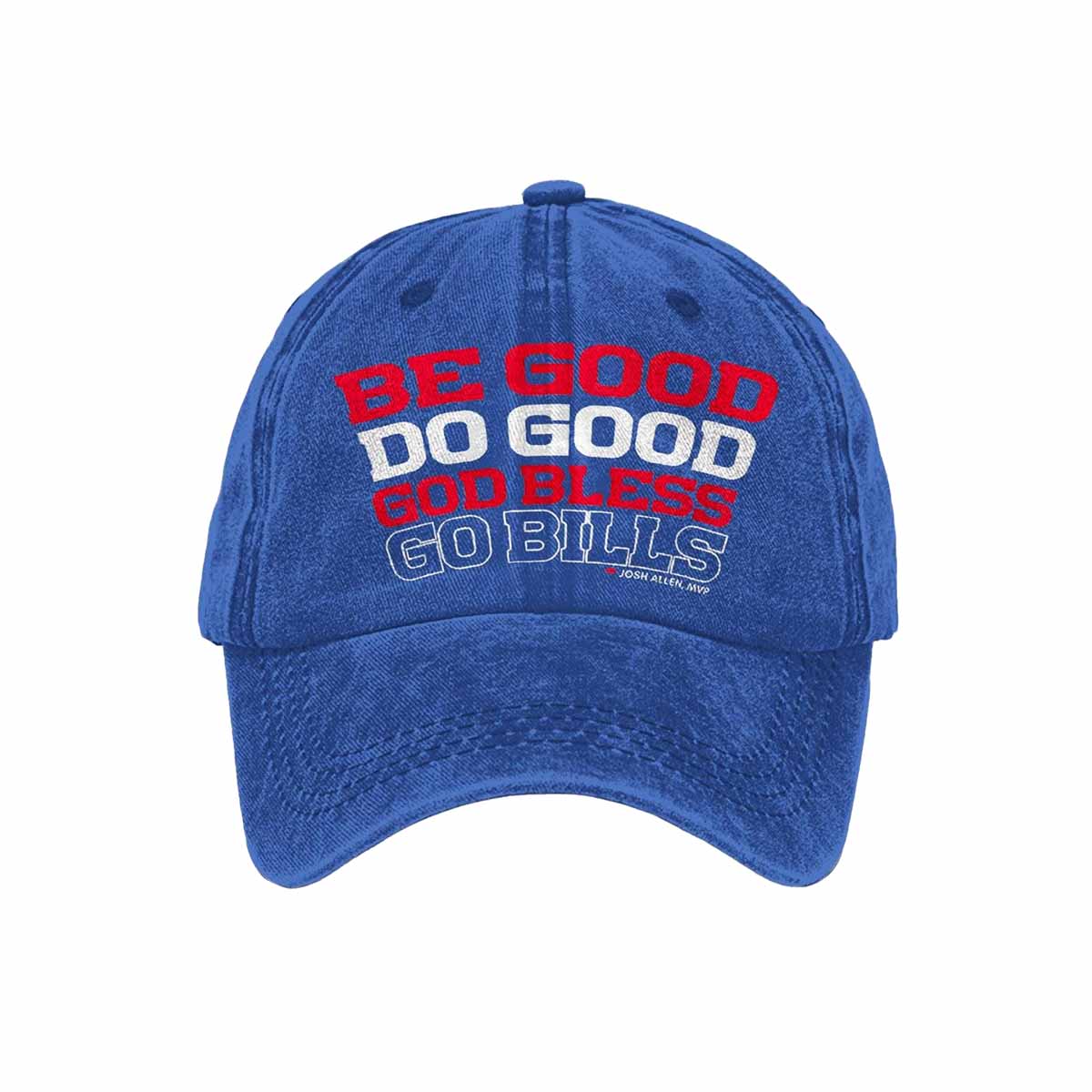 Josh Allen MVP Be Good Do Good God Bless Hat Josh Allen MVP Be Good Do Good God Bless Hat