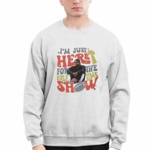 Kendrick Lamar Im Just Here For The Halftime Show Shirt 3 Kendrick Lamar I’m Just Here For The Halftime Show Shirt