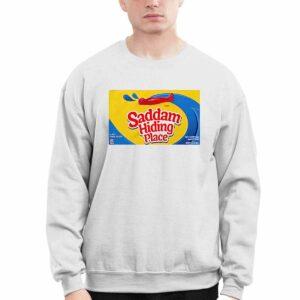 Saddam Hiding Place Spot Gummies Shirt 3 Saddam Hiding Place Spot Gummies Shirt