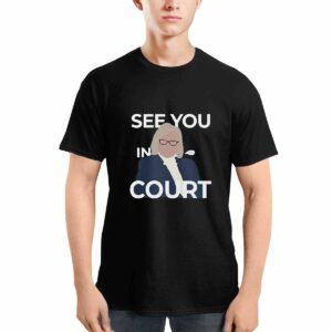 See You In Court Janet Mills Shirt