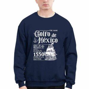 The Name Golfo De Mexico Gulf Of Mexico Shirt 2 The Name Golfo De Mexico Gulf Of Mexico Shirt
