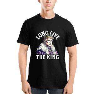 Trump Long Live The King Shirt