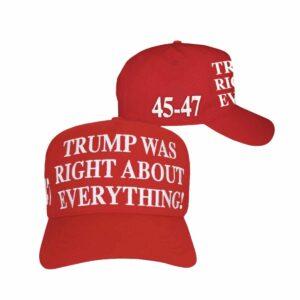Trump Was Right About Everything Hat Trump Was Right About Everything Hat