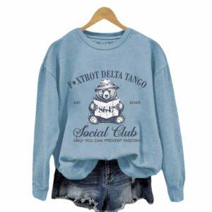 8647 Foxtrot Delta Tango Social Club Only Can Prevent Fascism Print Sweatshirt 8647 Foxtrot Delta Tango Social Club Only Can Prevent Fascism Print Sweatshirt