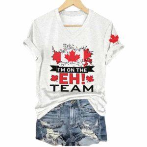 Canada I'm On The Eh Team V Neck T Shirt