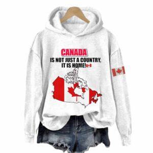 Canada Is Not Just A Country It Is Home Hoodie 2 Canada Is Not Just A Country It Is Home Hoodie