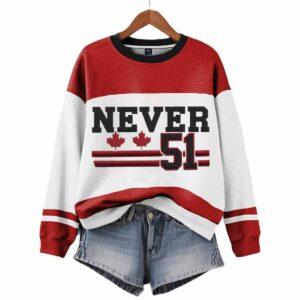 Canada Never 51 Printed Sweatshirt