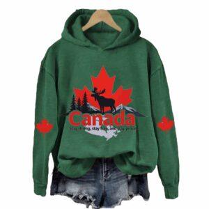 Canada Stay Strong Stay Free And Stay Proud Hoodie