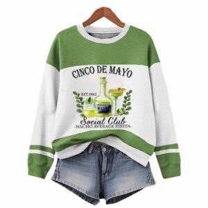 Cinco De Mayo Est 1862 Social Club Nacho Average Fiesta Round Neck Sweatshirt Cinco De Mayo Est 1862 Social Club Nacho Average Fiesta Round Neck Sweatshirt
