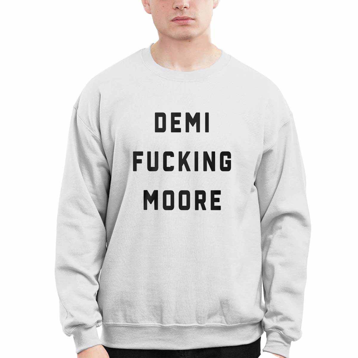 Demi Fcking Moore Shirt Demi Fcking Moore Shirt