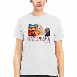Don't Rap Against Kendrick Lamar Say Drake Super Bowl 2025 Shirt