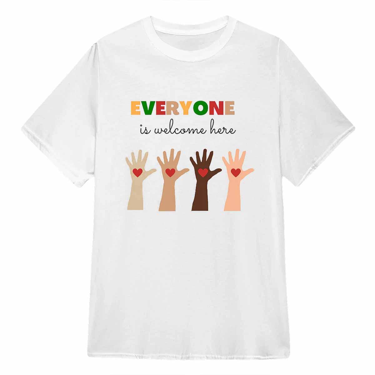 Everyone Is Welcome Here Shirt Everyone Is Welcome Here Shirt