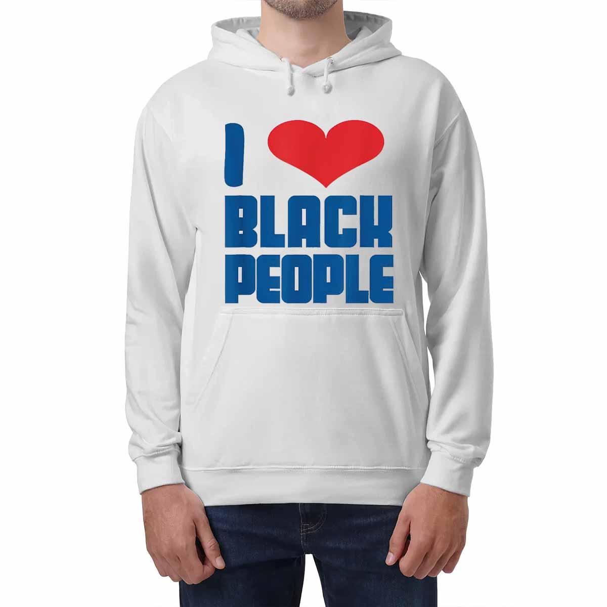 I Love Black People Shirt I Love Black People Shirt