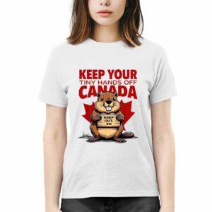 Keep Your Tiny Hands Off Canada Shirt 1 Keep Your Tiny Hands Off Canada Shirt