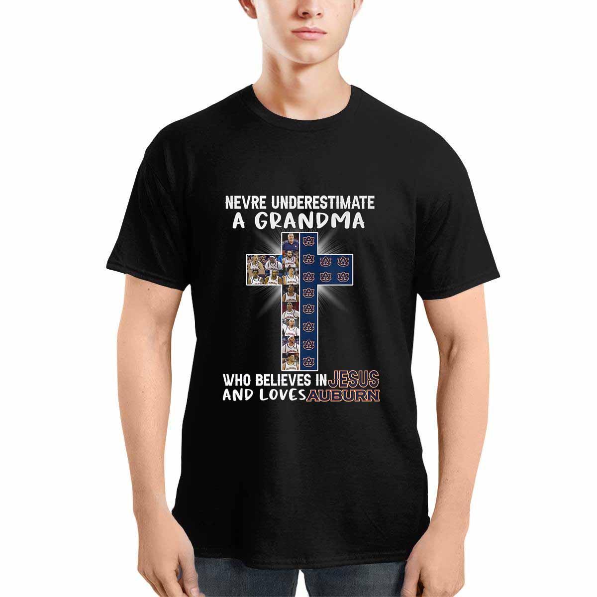 Never Underestimate A Grandma Who Believes In Jesus And Loves Auburn Shirt Never Underestimate A Grandma Who Believes In Jesus And Loves Auburn Shirt
