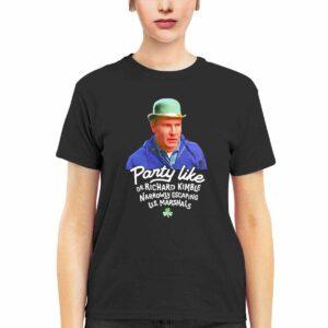 Party Like Dr Richard Kimble Narrowly Escaping Us Marshals Shirt 2 Party Like Dr Richard Kimble Narrowly Escaping Us Marshals Shirt
