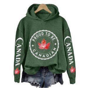 Proud To Be Canadian Hoodie Proud To Be Canadian Hoodie