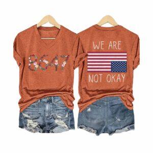 Retro Flower 8647 We Are Not Okay V-Neck T-Shirt Retro Flower 8647 We Are Not Okay V-Neck T-Shirt