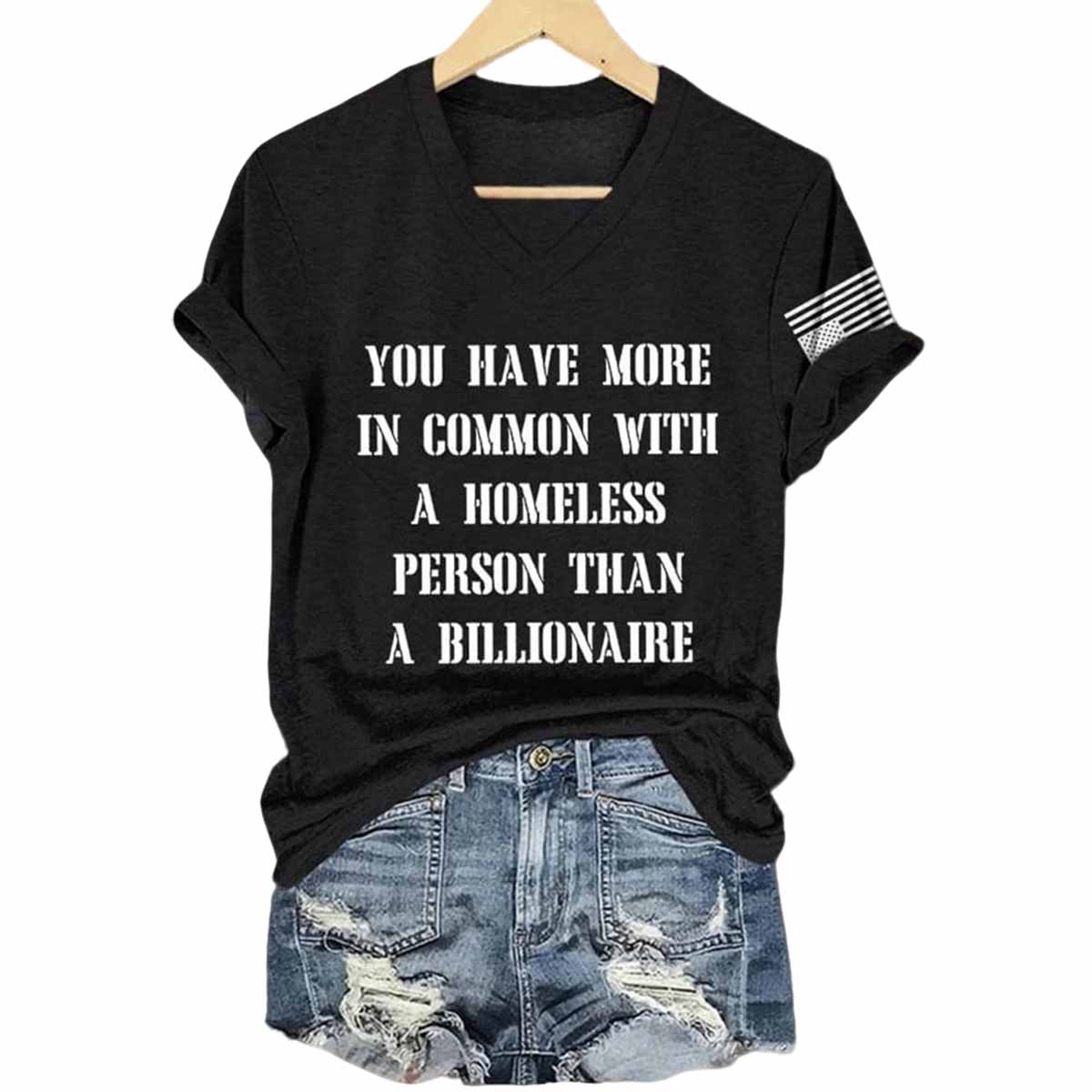 Retro You Have More In Common A Homeless Person Than A Billionaire Shirt Retro You Have More In Common A Homeless Person Than A Billionaire Shirt