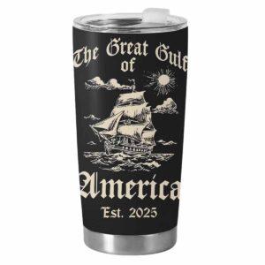 The Great Gulf Of America Est 2025 Tumbler