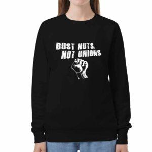 Bust Nuts Not Unions Shirt 2 Bust Nuts Not Unions Shirt