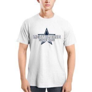 Cowboys Rebuilding Since 1996 Shirt 1 Cowboys Rebuilding Since 1996 Shirt