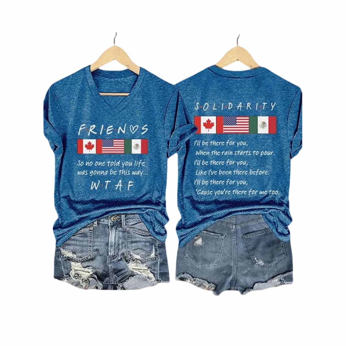 Friends So No One Told You Life Was Gonna Be This Way Solidarity Ill Be There For You Shirt Friends So No One Told You Life Was Gonna Be This Way Solidarity Ill Be There For You Shirt