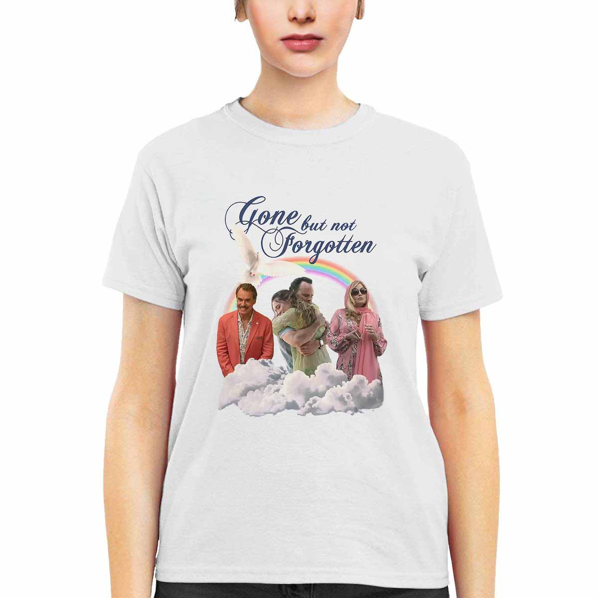 Gone But Not Forgotten Shirt Gone But Not Forgotten Shirt