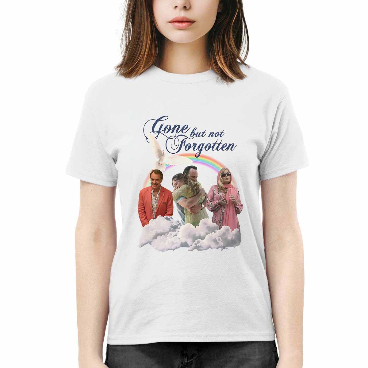 Gone But Not Forgotten Shirt Gone But Not Forgotten Shirt