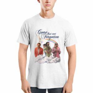 Gone But Not Forgotten Shirt 1 Gone But Not Forgotten Shirt