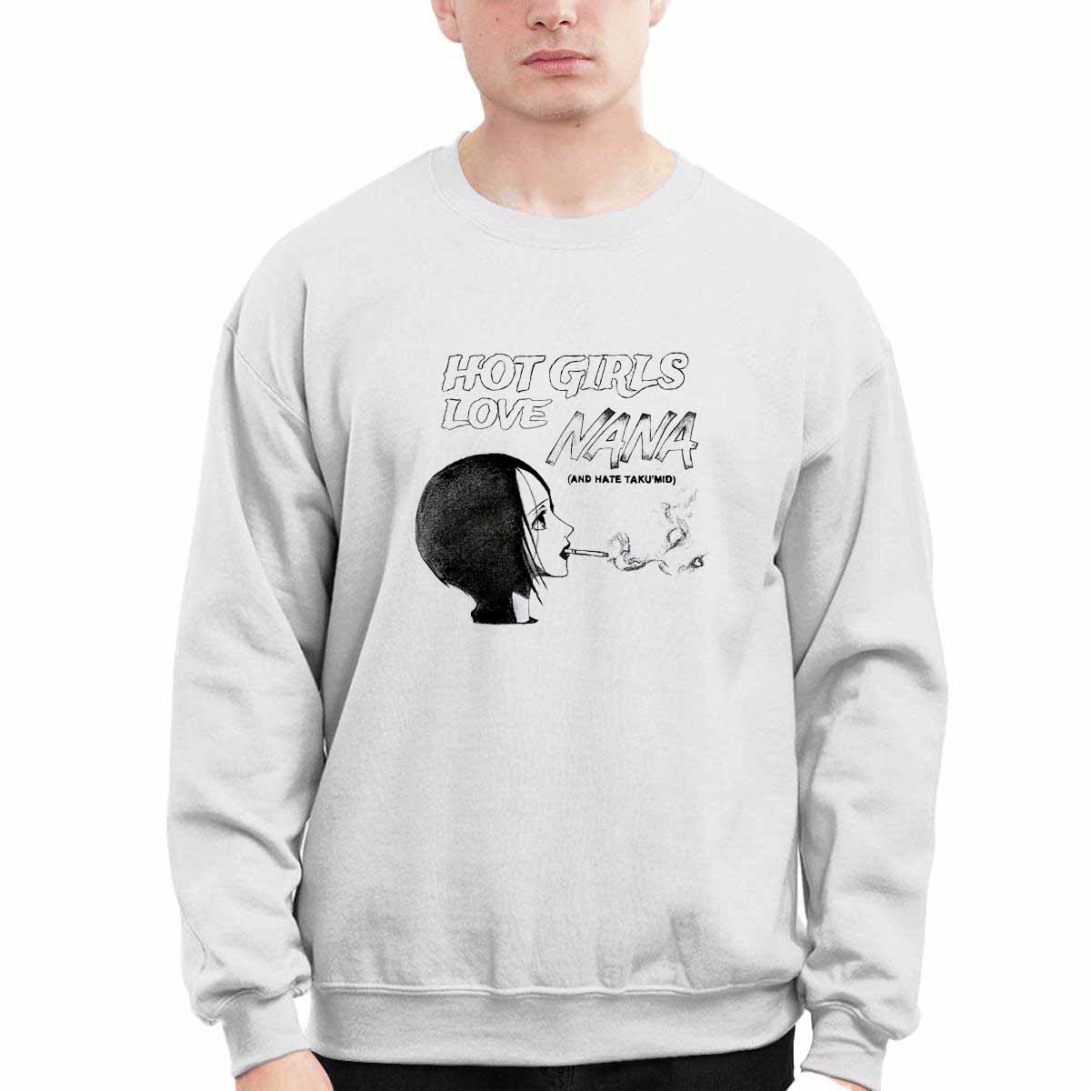 Hot Girls Love Nana And Hate Takumid Shirt Hot Girls Love Nana And Hate Takumid Shirt