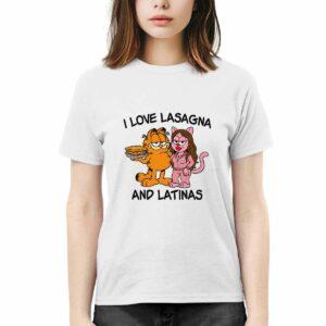 I Love Lasagna and Latinas Shirt