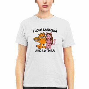 I Love Lasagna and Latinas Shirt 2 I Love Lasagna and Latinas Shirt