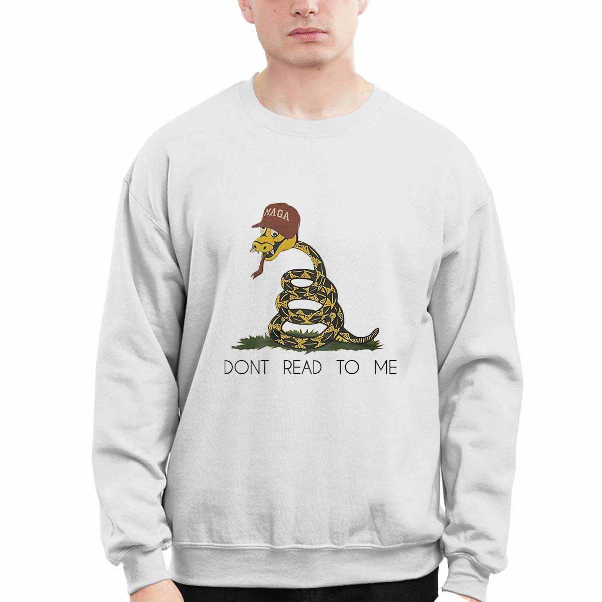Maga Don’t Read To Me Shirt Maga Don’t Read To Me Shirt