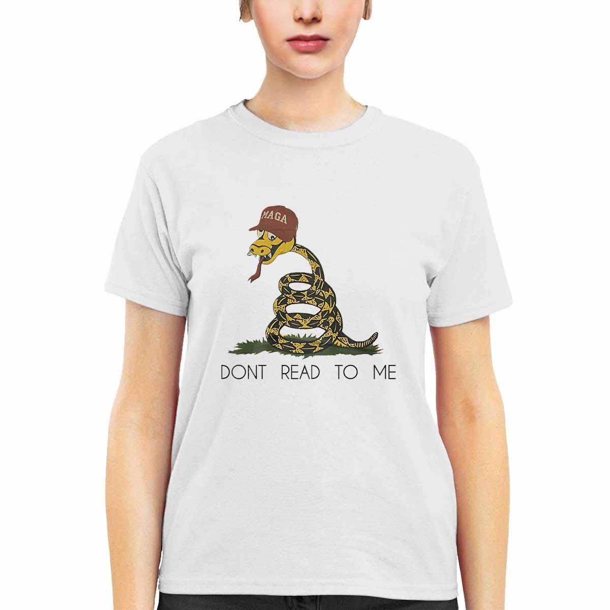 Maga Don’t Read To Me Shirt Maga Don’t Read To Me Shirt