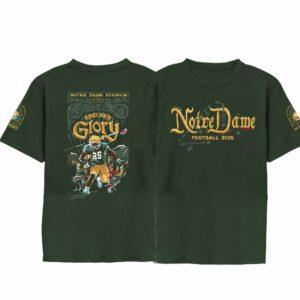 Notre Dame Sing Her Glory 2025 Shirt Notre Dame Sing Her Glory 2025 Shirt