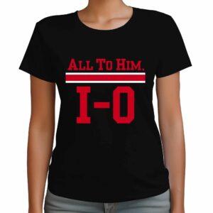 Ohio State All To Him I O Shirt 4 Ohio State All To Him I O Shirt
