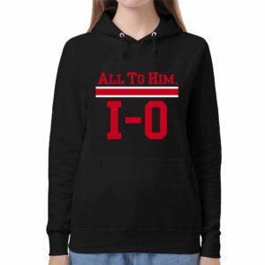 Ohio State All To Him I O Shirt 2 Ohio State All To Him I O Shirt
