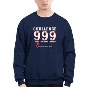 Orioles Challenge 999 Beers Hot Dogs Innings Opening Day 2025 Shirt