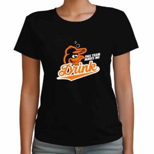 Orioles This Team Make Me Drink Shirt 2 Orioles This Team Make Me Drink Shirt