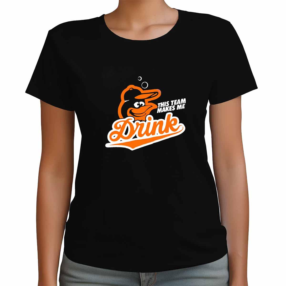 Orioles This Team Make Me Drink Shirt Orioles This Team Make Me Drink Shirt