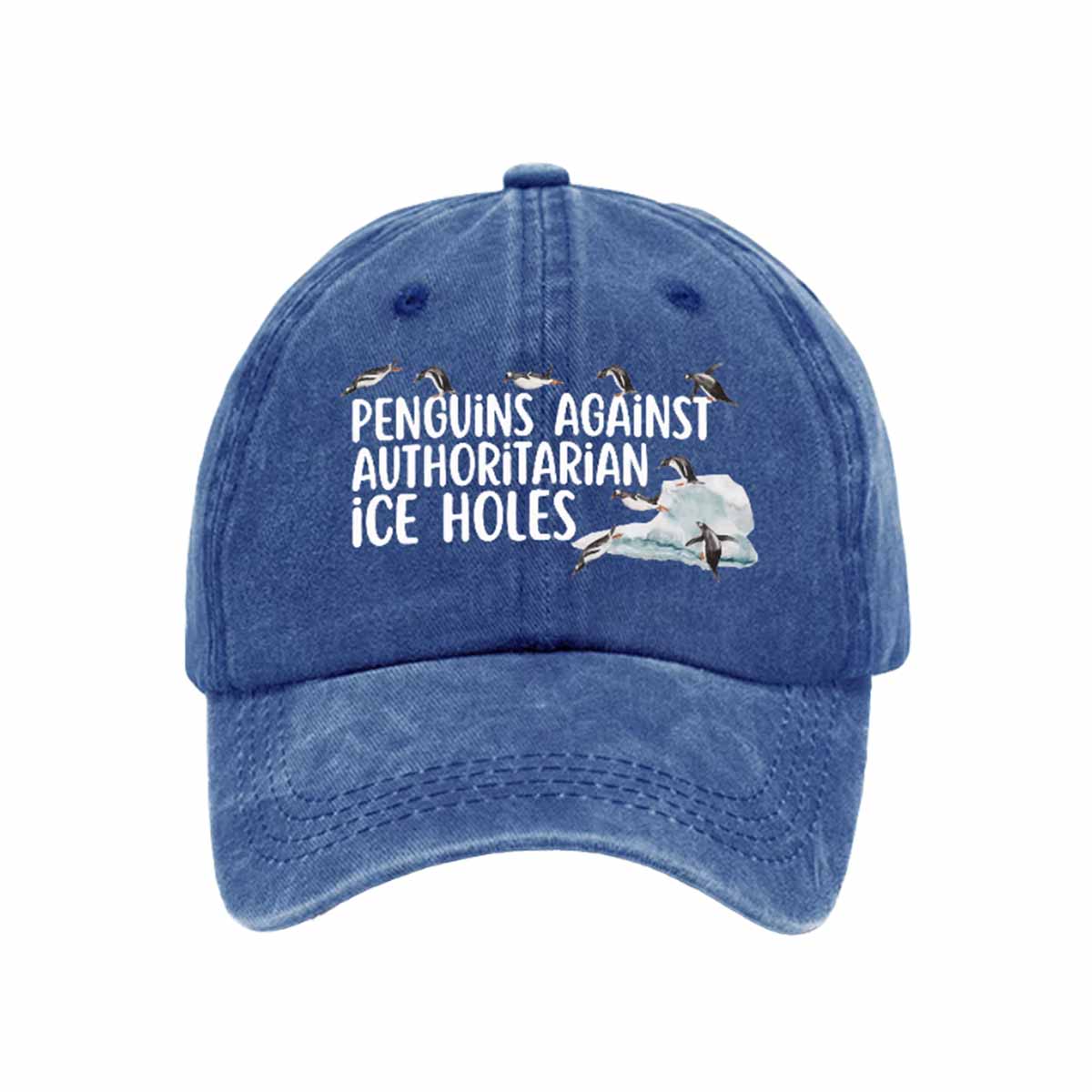 Penguins Against Authoritarian Ice Holes Print Baseball Cap Penguins Against Authoritarian Ice Holes Print Baseball Cap