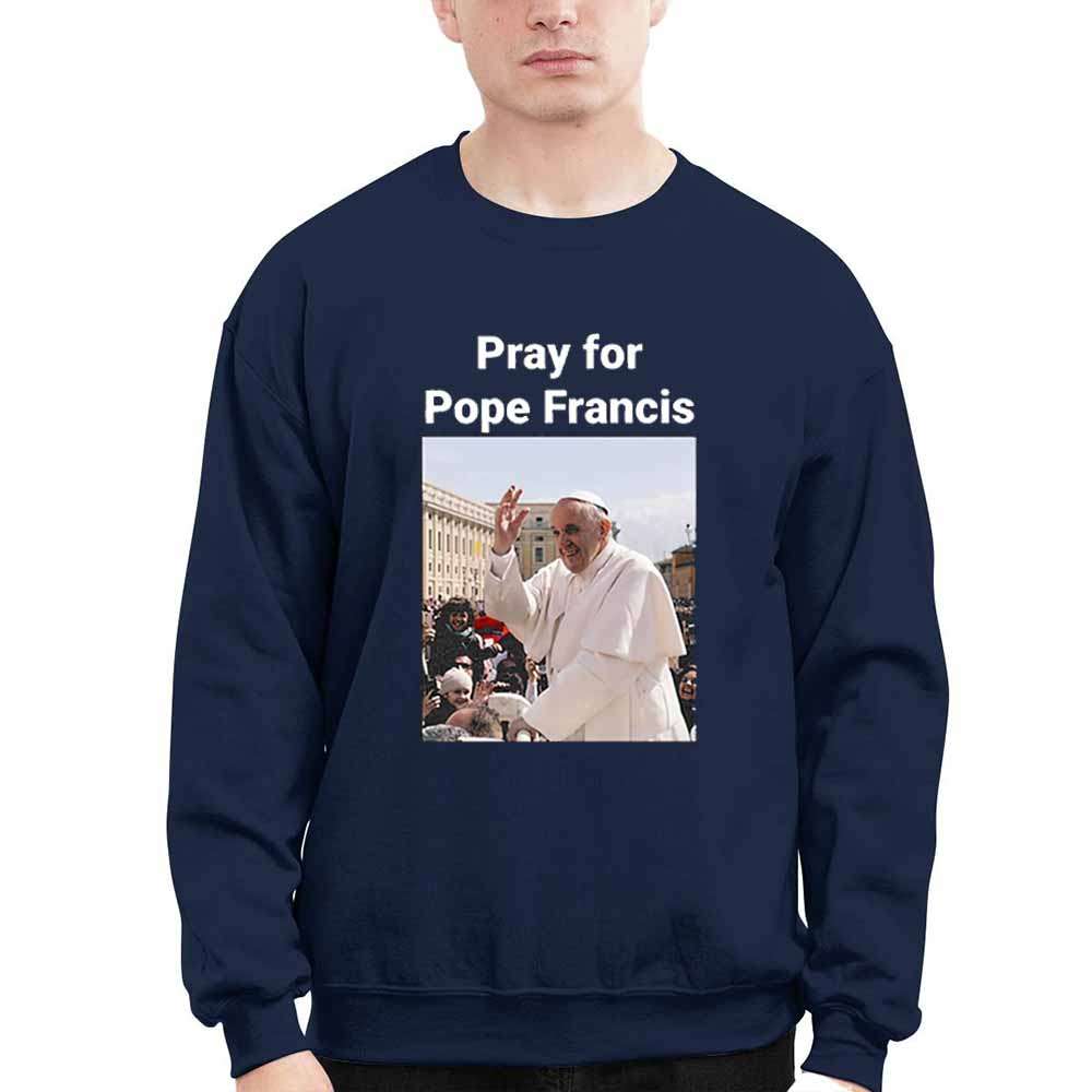 Pray For Pope Francis 1936-2025 Shirt Pray For Pope Francis 1936-2025 Shirt