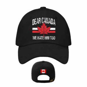 Retro Dear Canada We Hate Him Too Printed Baseball Cap