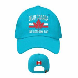 Retro Dear Canada We Hate Him Too Printed Baseball Cap Retro Dear Canada We Hate Him Too Printed Baseball Cap